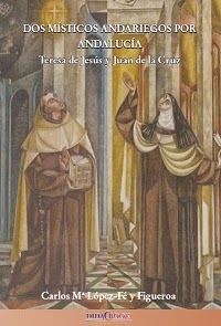 Dos místicos andariegos