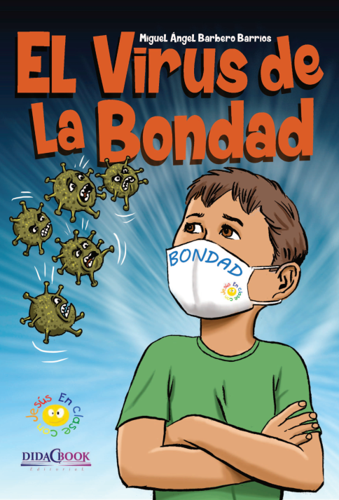 EL VIRUS DE LA BONDAD
