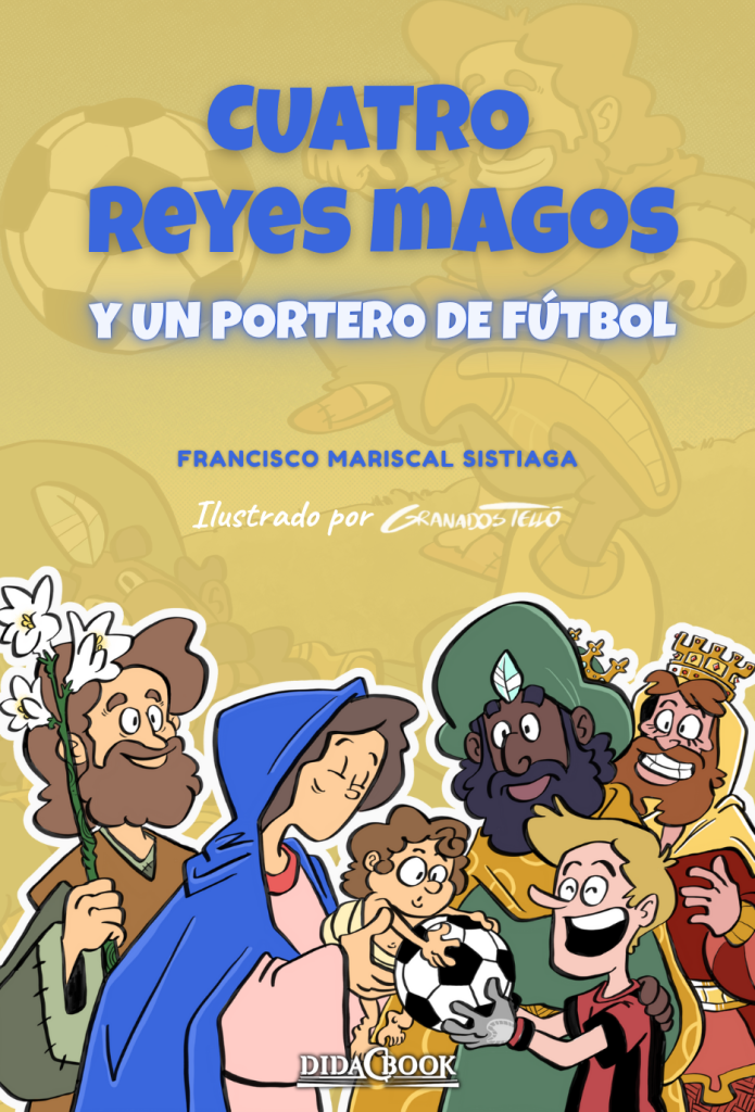 Cuatro Reyes Magosy un portero de fútbol