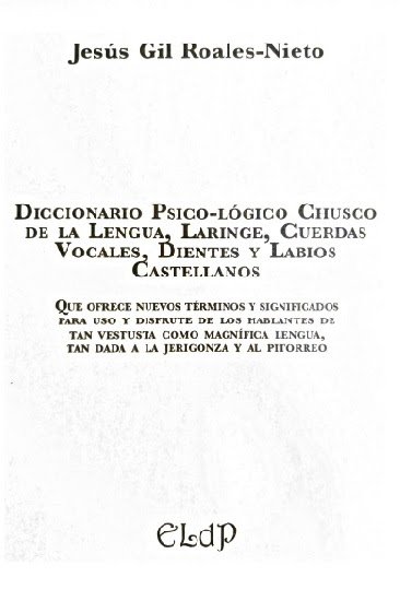 Diccionario psico-lógico chusco de la lengua, laringe, cuerdas vocales, dientes