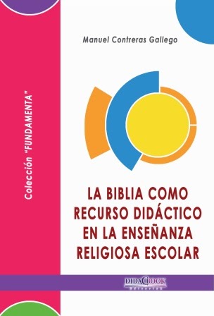 La Biblia como recurso didáctico en la Enseñanza Religiosa Escolar