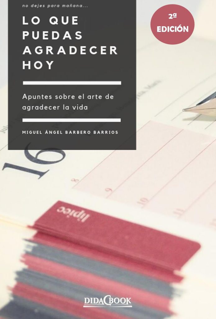 No dejes para mañana lo que puedas agradecer hoy