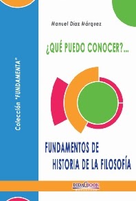 ¿Qué puedo conocer?… Fundamentos de historia de la filosofía